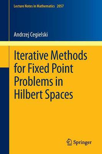 Cover image for Iterative Methods for Fixed Point Problems in Hilbert Spaces