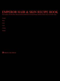 Cover image for Emperor Hair and Skin Recipe Book