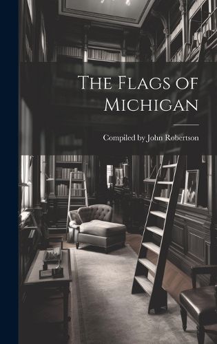 Cover image for The Flags of Michigan