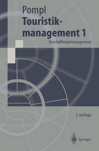 Touristikmanagement 1: Beschaffungsmanagement