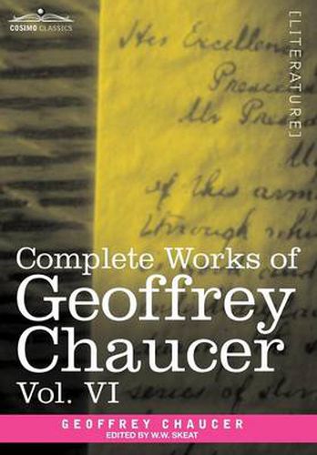 Complete Works of Geoffrey Chaucer, Vol.VI: Introduction, Glossary and Indexes (in Seven Volumes)