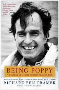 Cover image for Being Poppy: A Portrait of George Herbert Walker Bush