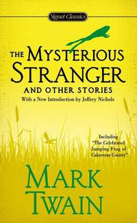 Cover image for The Mysterious Stranger and Other Stories