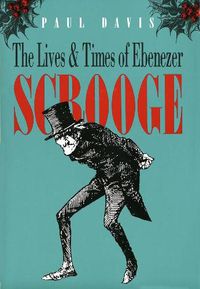 Cover image for The Lives and Times of Ebenezer Scrooge