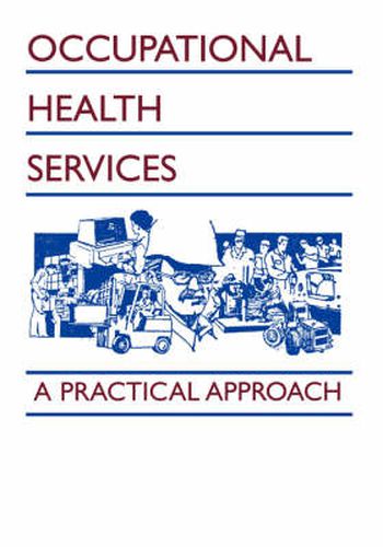 Cover image for Occupational Health Services: A Practical Approach