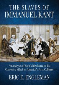 Cover image for The Slaves of Immanuel Kant