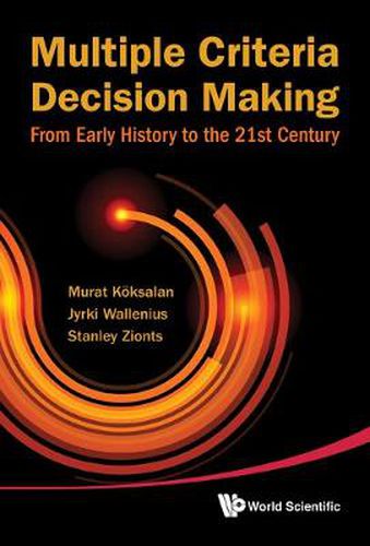 Cover image for Multiple Criteria Decision Making: From Early History To The 21st Century