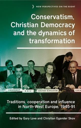 Cover image for Conservatism, Christian Democracy and the Dynamics of Transformation