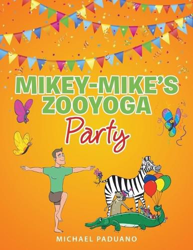 Cover image for Mikey-Mike's ZooYoga Party