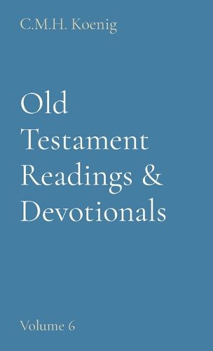 Cover image for Old Testament Readings & Devotionals: Volume 6