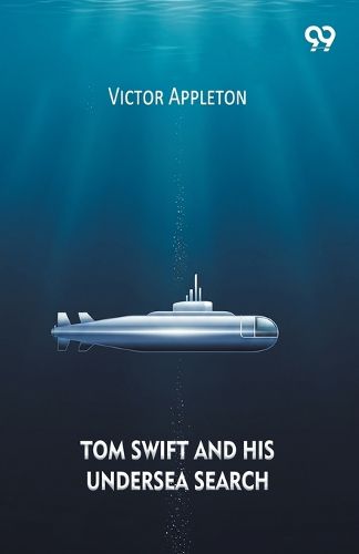 Cover image for Tom Swift And His Undersea Search