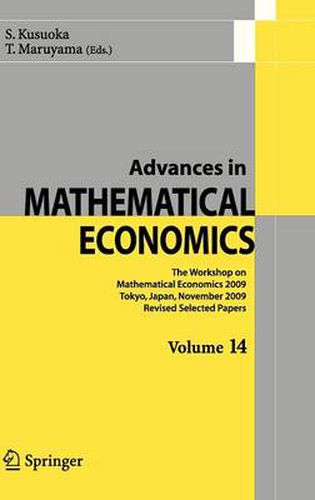 Cover image for Advances in Mathematical Economics Volume 14: The Workshop on Mathematical Economics 2009 Tokyo, Japan, November 2009  Revised Selected Papers