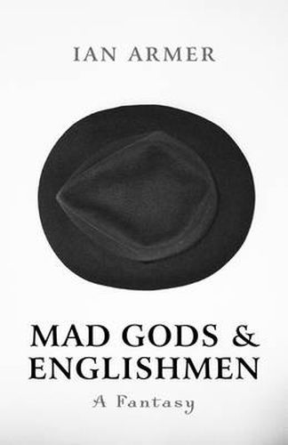 Cover image for Mad Gods and Englishmen - A Fantasy