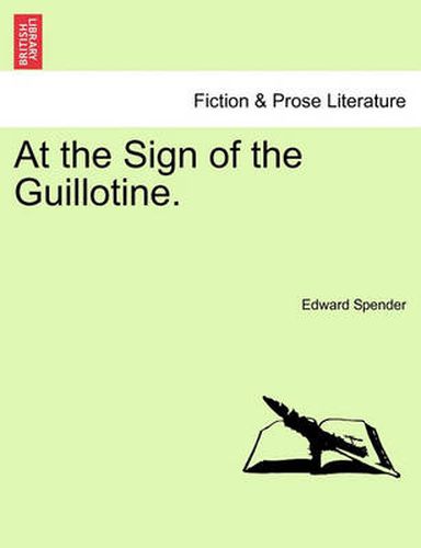 Cover image for At the Sign of the Guillotine.