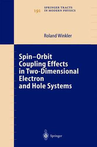 Cover image for Spin-orbit Coupling Effects in Two-Dimensional Electron and Hole Systems