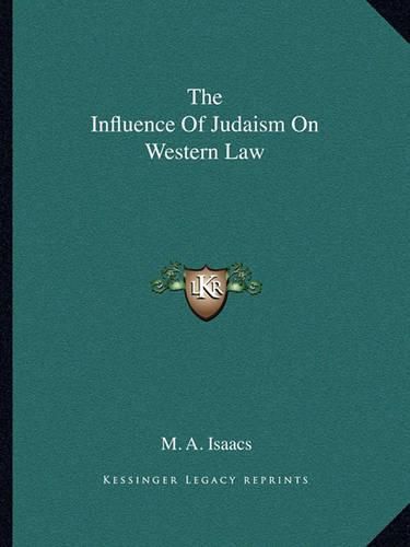 Cover image for The Influence of Judaism on Western Law