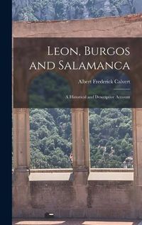 Cover image for Leon, Burgos and Salamanca