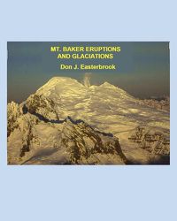 Cover image for Mount Baker Eruptions and Glaciations