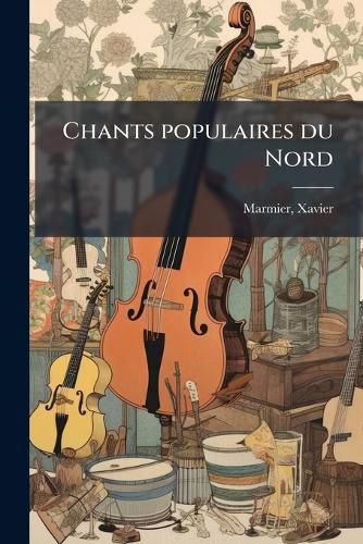 Cover image for Chants Populaires Du Nord