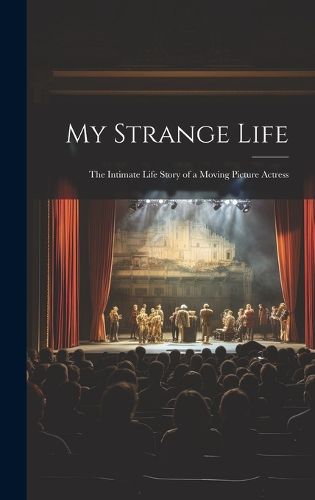 Cover image for My Strange Life