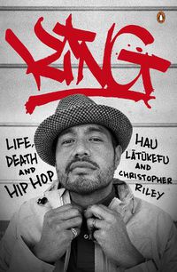 Cover image for KING: Life, Death and Hip Hop