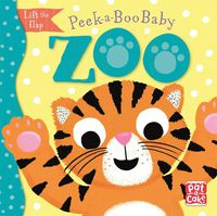 Cover image for Peek-a-Boo Baby: Zoo: Lift the flap board book