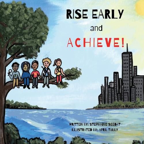 Cover image for Rise Early and Achieve