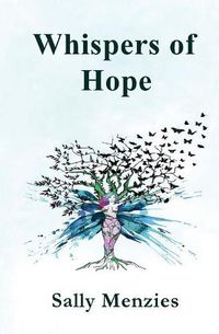 Cover image for Whispers of Hope: An Empowering Testament of Transformation Poetry