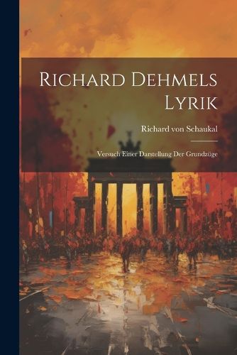 Cover image for Richard Dehmels Lyrik