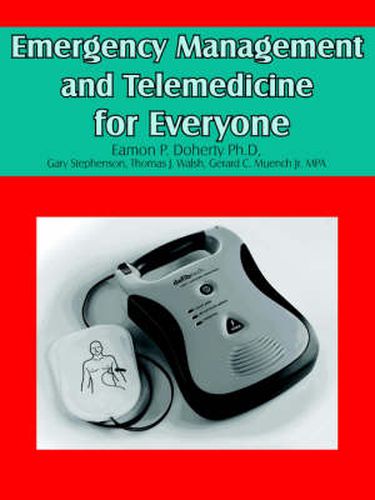 Cover image for Emergency Management and Telemedicine for Everyone