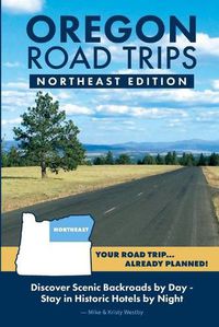 Cover image for Oregon Road Trips - Northeast Edition