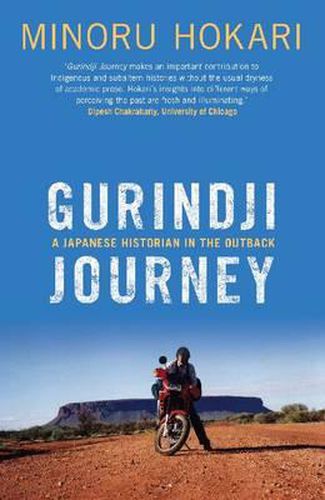 Cover image for Gurindji Journey: A Japanese Historian in the Outback