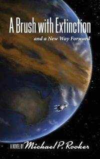 Cover image for A Brush with Extinction and a New Way Forward