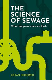 Cover image for The Science of Sewage