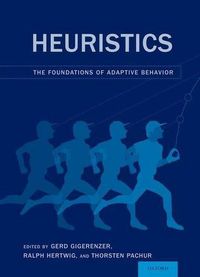Cover image for Heuristics: The Foundations of Adaptive Behavior