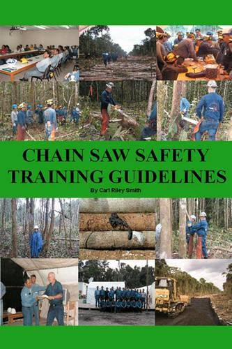 Cover image for Chain Saw Safety Training Guidelines