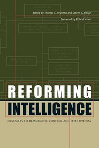 Cover image for Reforming Intelligence: Obstacles to Democratic Control and Effectiveness