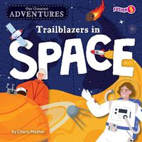 Cover image for Trailblazers in Space