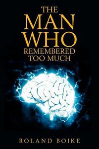 Cover image for The Man Who Remembered Too Much