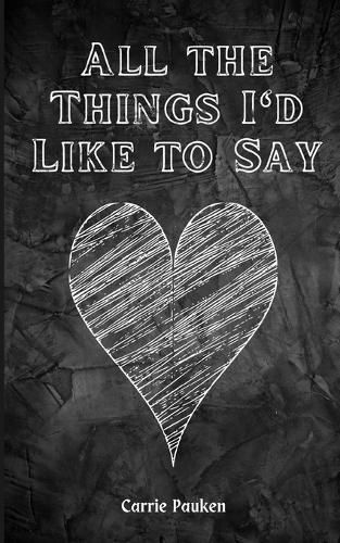 Cover image for All the Things I'd Like to Say