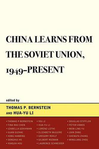 Cover image for China Learns from the Soviet Union, 1949-Present