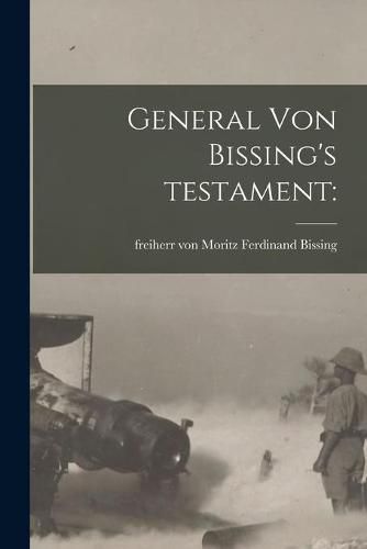 Cover image for General Von Bissing's Testament