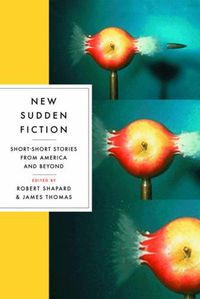 Cover image for New Sudden Fiction: Short-Short Stories from America and Beyond