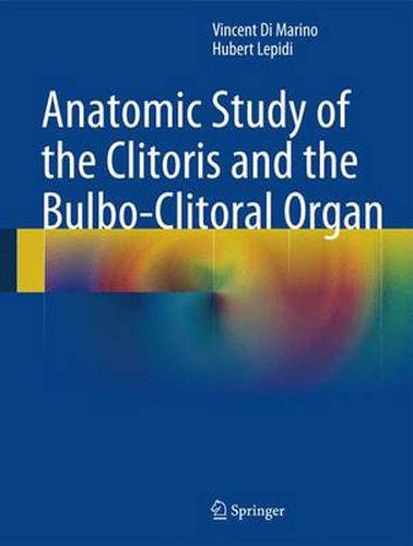 Cover image for Anatomic Study of the Clitoris and the Bulbo-Clitoral Organ