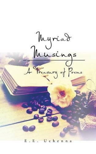 Cover image for Myriad Musings: A Treasury of Poems