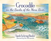 Cover image for Crocodile on the Banks of the Mara River