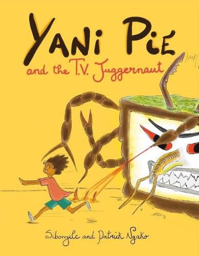 Cover image for Yani Pie and the T.V. Juggernaut