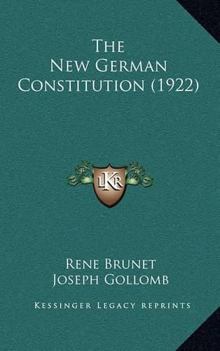 The New German Constitution (1922)