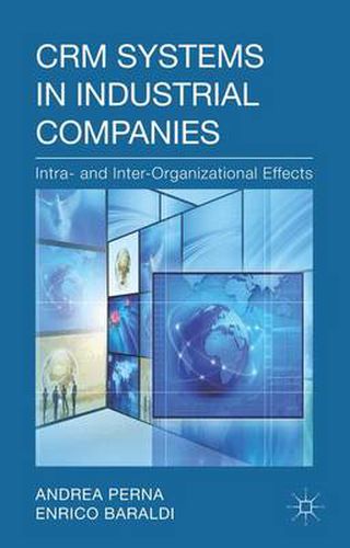 Cover image for CRM Systems in Industrial Companies: Intra- and Inter-Organizational Effects