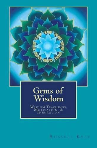 Cover image for Gems of Wisdom: Wisdom Teachings, Motivation, and Inspiration